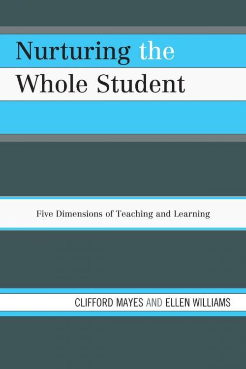 Cover of the book Nurturing the Whole Student by Ellen Williams, Clifford Mayes Ph.D, R&L Education