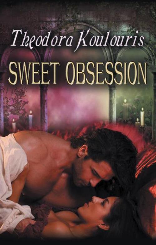 Cover of the book Sweet Obsession by Theodora Koulouris, iUniverse