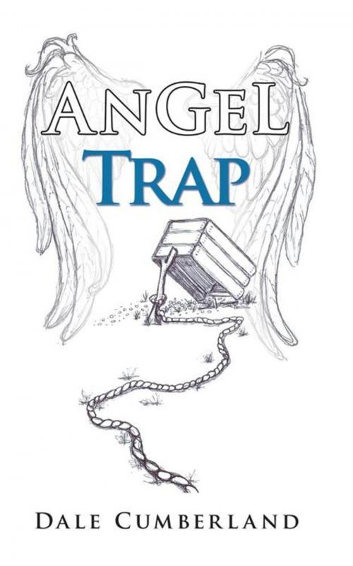 Cover of the book Angel Trap by Dale Cumberland, iUniverse
