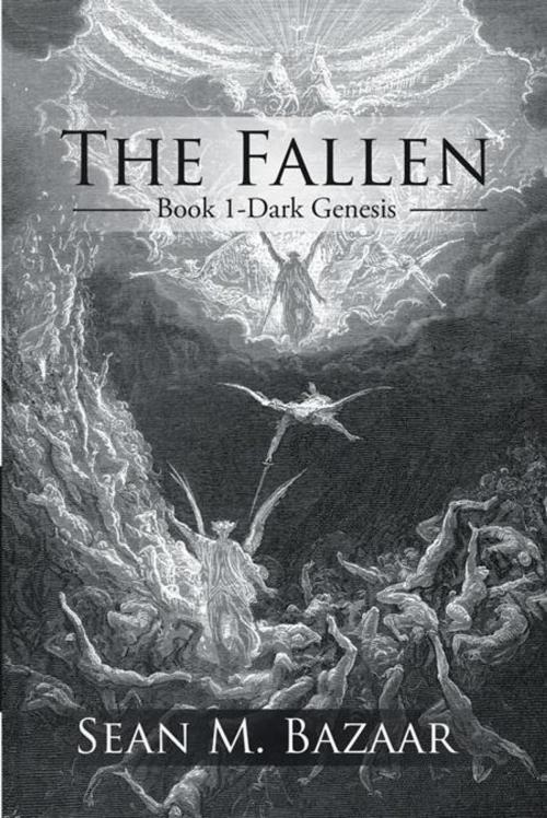 Cover of the book The Fallen by Sean M. Bazaar, iUniverse