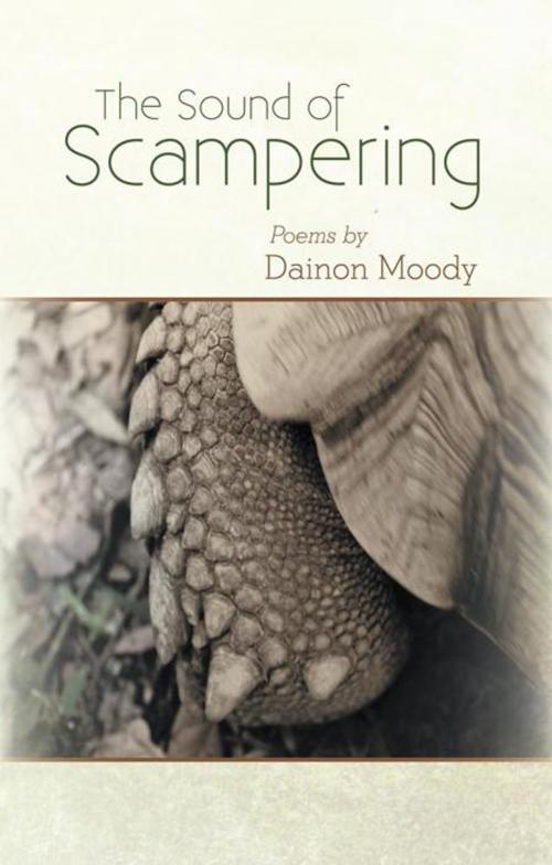 Cover of the book The Sound of Scampering by Dainon Moody, iUniverse