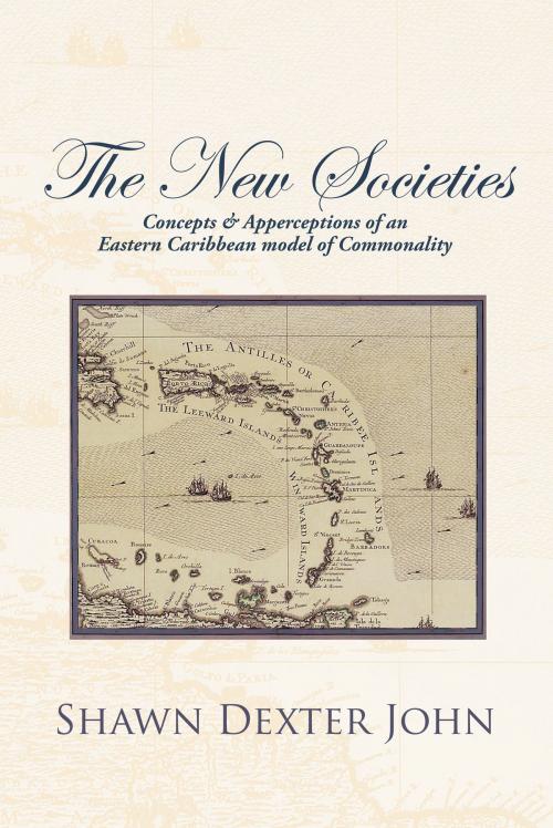Cover of the book The New Societies by Shawn Dexter John, iUniverse