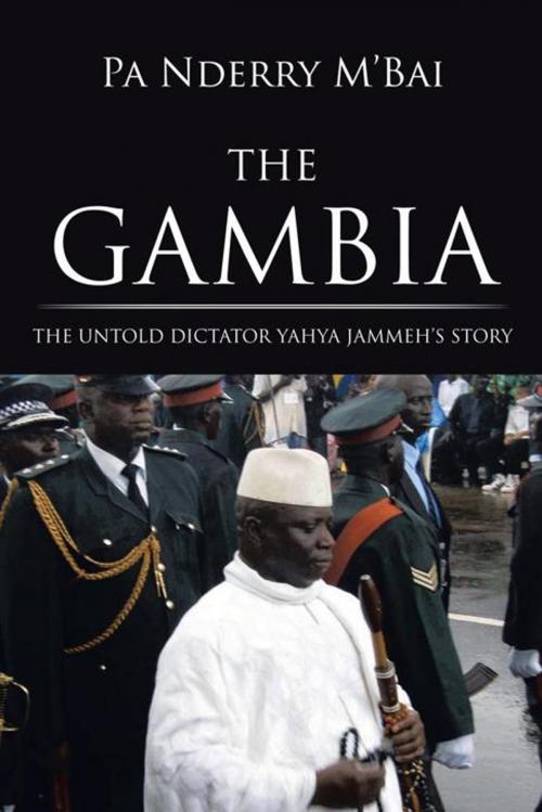 Cover of the book The Gambia by Pa Nderry M'Bai, iUniverse