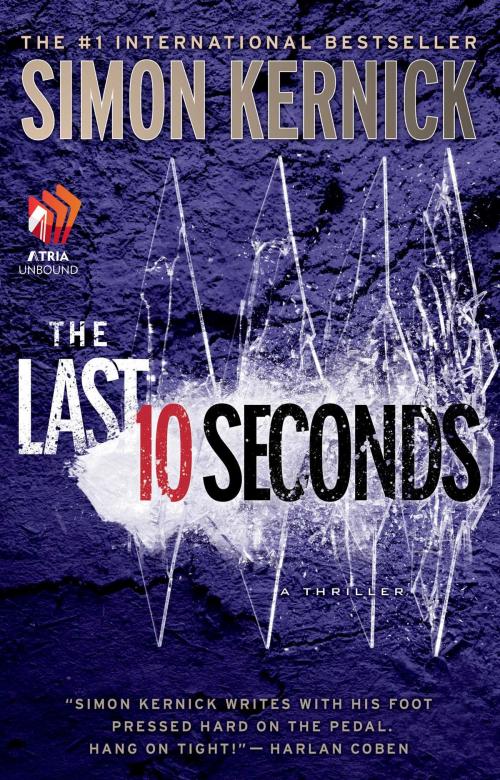 Cover of the book The Last 10 Seconds by Simon Kernick, Atria Books