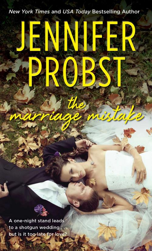Cover of the book The Marriage Mistake by Jennifer Probst, Gallery Books