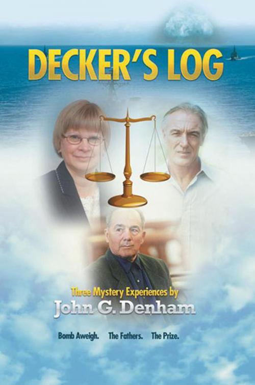 Cover of the book Decker's Log by John G. Denham, Xlibris US