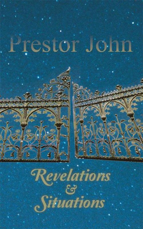 Cover of the book Revelations & Situations by Prestor John, AuthorHouse