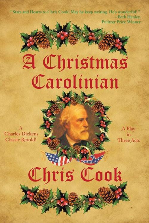 Cover of the book A Christmas Carolinian by Chris Cook, AuthorHouse