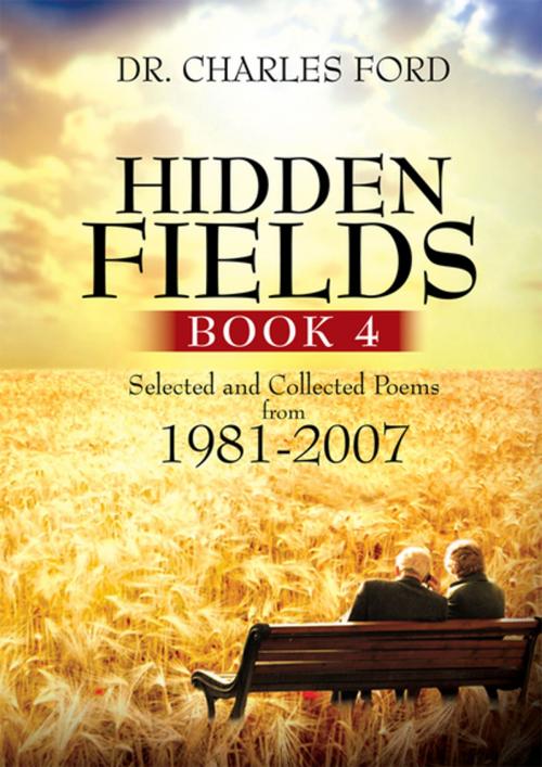 Cover of the book Hidden Fields, Book 4 by Dr. Charles Ford, Xlibris US