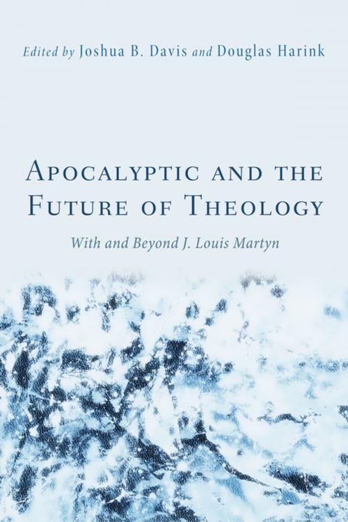 Cover of the book Apocalyptic and the Future of Theology by , Wipf and Stock Publishers