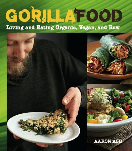 Cover of the book Gorilla Food by Aaron Ash, Arsenal Pulp Press