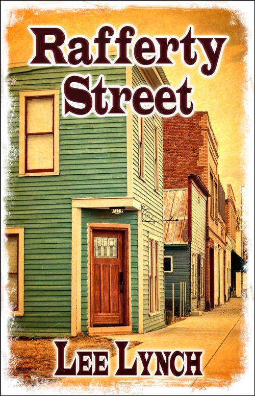 Cover of the book Rafferty Street by Lee Lynch, Bold Strokes Books, Inc.