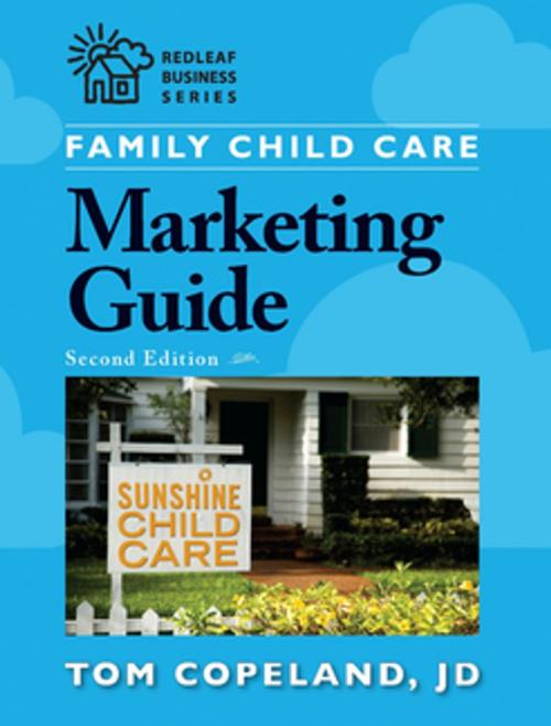 Cover of the book Family Child Care Marketing Guide, Second Edition by Tom Copeland, Redleaf Press