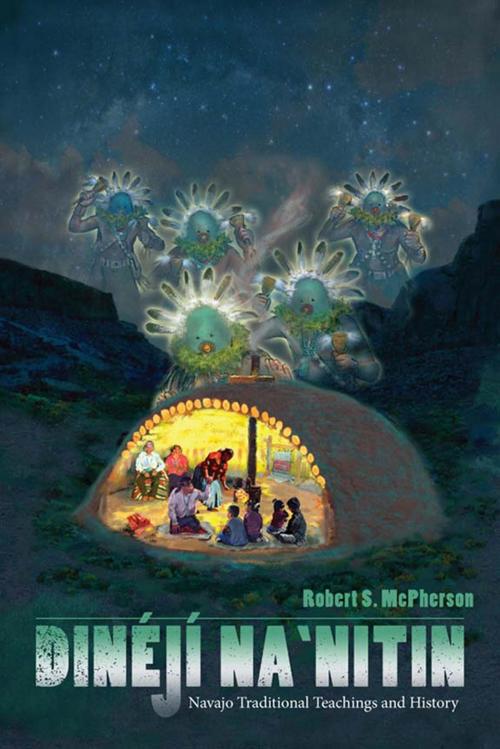 Cover of the book Dinéjí Na`nitin by Robert S. McPherson, University Press of Colorado