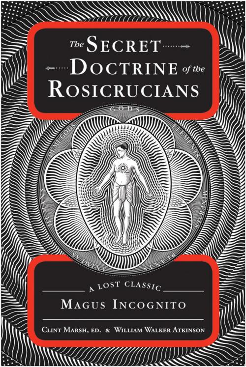 Cover of the book The Secret Doctrine of the Rosicrucians by William Walker Atkinson, Red Wheel Weiser