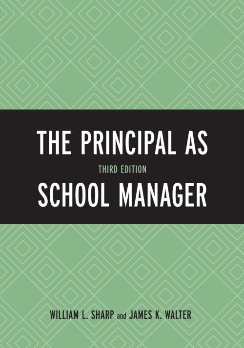 Cover of the book The Principal as School Manager by William L. Sharp, James K. Walter, R&L Education