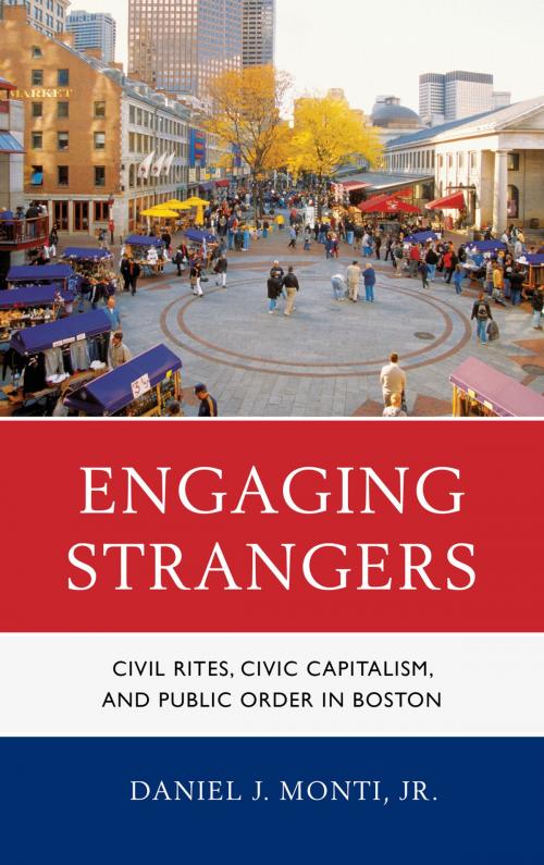 Cover of the book Engaging Strangers by Daniel J. Monti Jr., Fairleigh Dickinson University Press