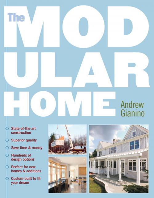 Cover of the book The Modular Home by Andrew Gianino, Storey Publishing, LLC