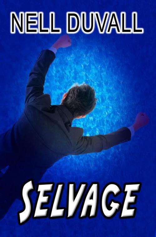 Cover of the book Selvage by Nell DuVall, Melange Books, LLC