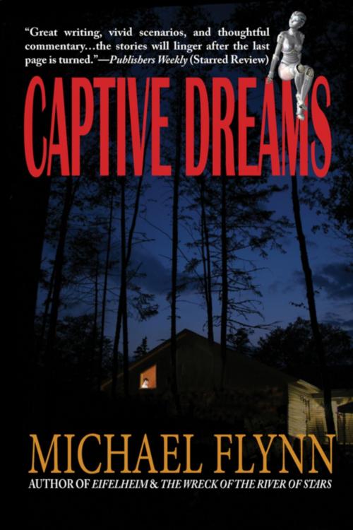 Cover of the book Captive Dreams by Michael Flynn, Phoenix Pick