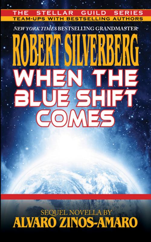 Cover of the book When the Blue Shift Comes by Robert Silverberg, Phoenix Pick