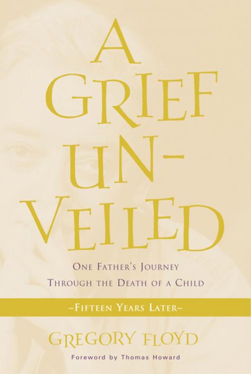 Cover of the book Grief Unveiled by Floyd, Paraclete Press