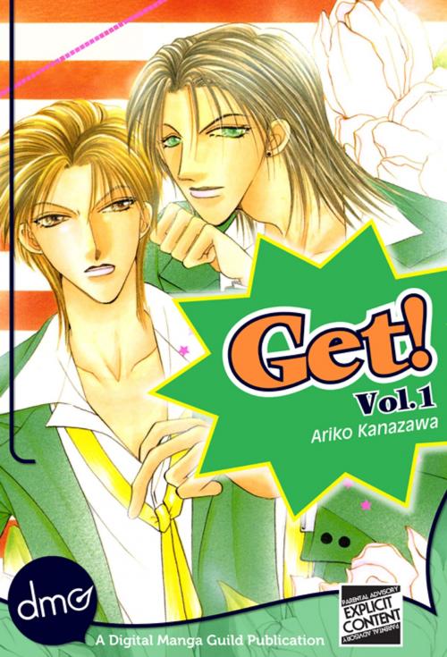 Cover of the book Get! Vol. 1 by Ariko Kanazawa, Digital Manga, Inc.