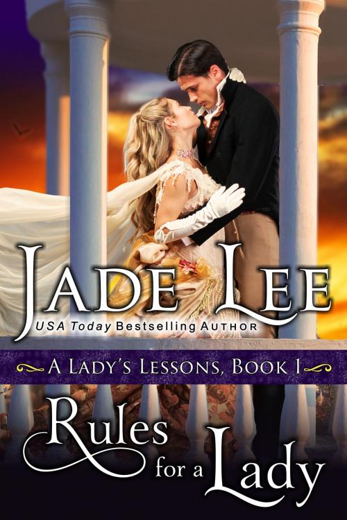 Cover of the book Rules for a Lady (A Lady's Lessons, Book 1) by Jade Lee, ePublishing Works!