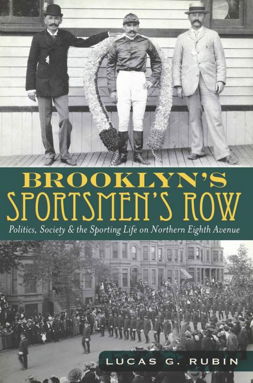 Cover of the book Brooklyn's Sportsmen's Row by Lucas G. Rubin, Arcadia Publishing Inc.