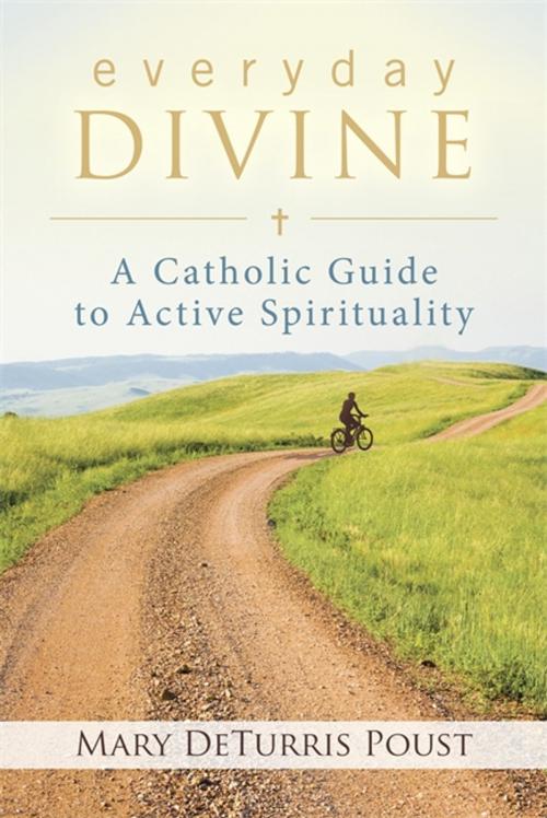 Cover of the book Everyday Divine by Mary DeTurris Poust, DK Publishing