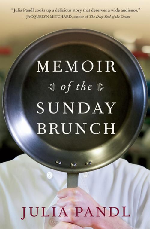 Cover of the book Memoir of the Sunday Brunch by Julia Pandl, Workman Publishing