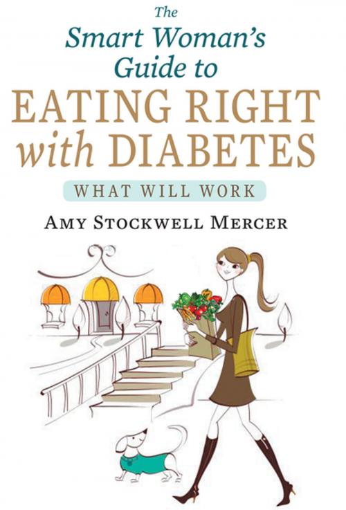 Cover of the book The Smart Woman's Guide to Eating Right with Diabetes by Amy Stockwell Mercer, Springer Publishing Company