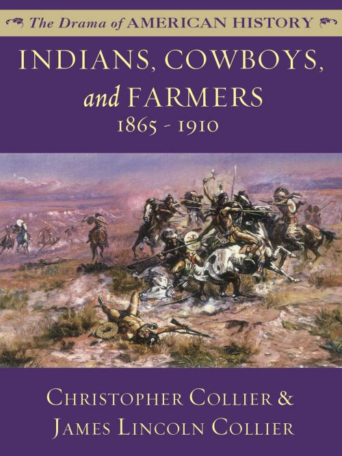 Cover of the book Indians, Cowboys, and Farmers: 1865 - 1910 by James Lincoln Collier, Christopher Collier, AudioGO