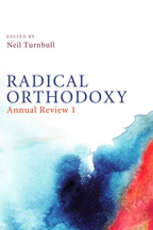Cover of the book Radical Orthodoxy: Annual Review I by , Wipf and Stock Publishers