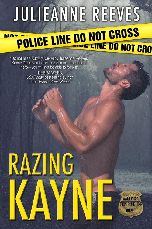 Cover of the book Razing Kayne by Julieanne Reeves, Julieanne Reeves