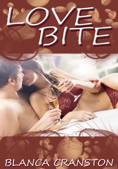 Cover of the book Love Bite by Blanca Cranston, Xplicit Press