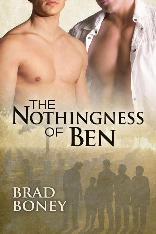 Cover of the book The Nothingness of Ben by Brad Boney, Dreamspinner Press