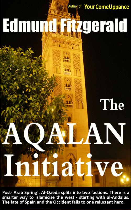 Cover of the book The AQALAN Initiative by Edmund Fitzgerald, BookBaby