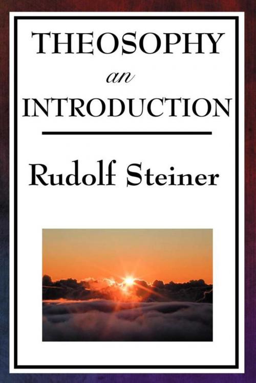 Cover of the book Theosophy by Rudolf Steiner, Start Publishing LLC