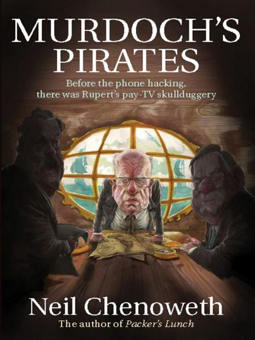 Cover of the book Murdoch's Pirates by Neil Chenoweth, Allen & Unwin
