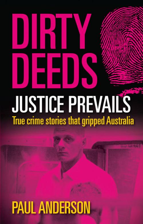 Cover of the book Dirty Deeds by Paul Anderson, Hardie Grant Books