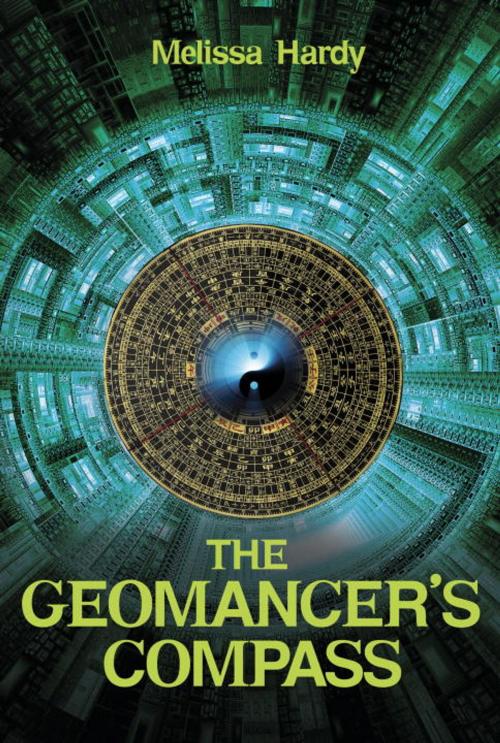 Cover of the book The Geomancer's Compass by Melissa Hardy, Tundra