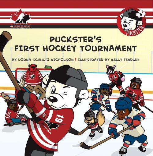 Cover of the book Puckster's First Hockey Tournament by Lorna Schultz Nicholson, Tundra