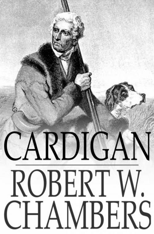 Cover of the book Cardigan by Robert W. Chambers, The Floating Press