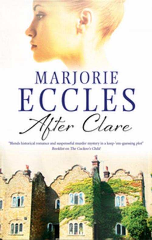 Cover of the book After Clare by Marjorie Eccles, Severn House Publishers