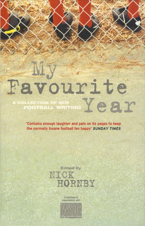 Cover of the book My Favourite Year by Various, Orion Publishing Group