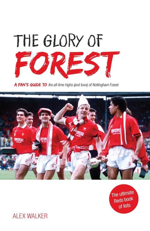 Cover of the book The Glory of Forest by Alex Walker, Crimson Publishing