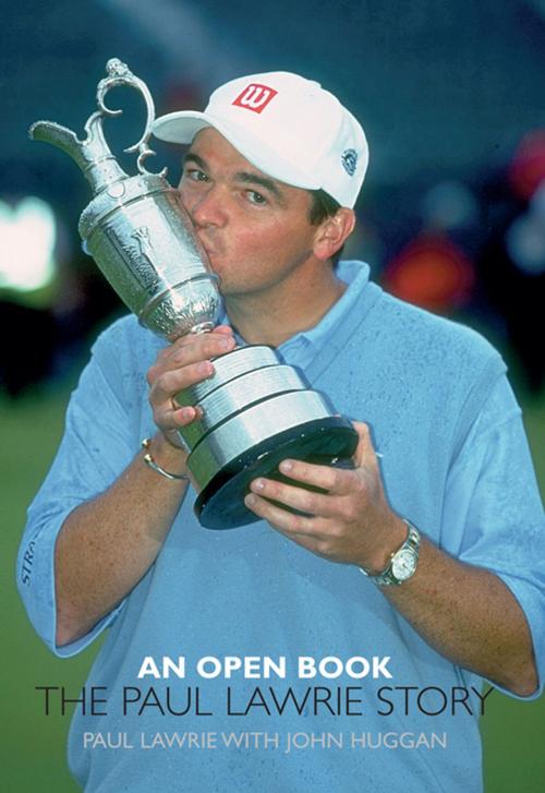 Cover of the book An Open Book: The Paul Lawrie Story by Paul Lawrie; John Huggan John, JMD Media