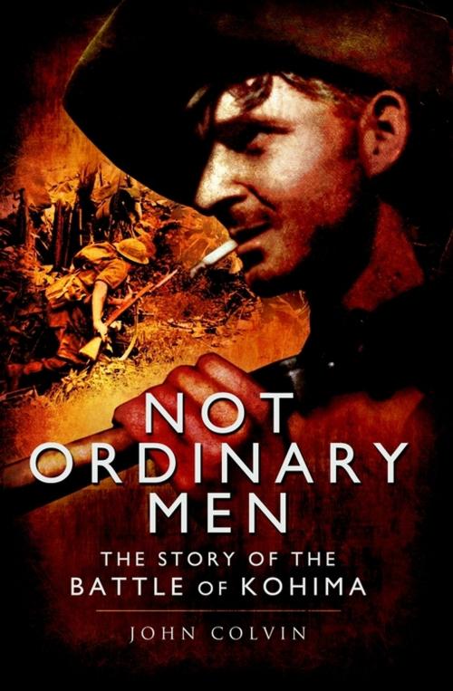 Cover of the book Not Ordinary Men by John Colvin, Pen and Sword