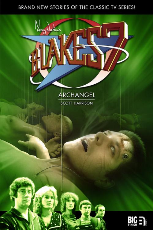 Cover of the book Blake's 7: Archangel by Scott Harrison, Big Finish Productions, Ltd.